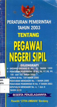 Peraturan Pemerintah Tahun 2003 Tentang Pegawai Negeri Sipil