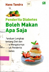 Penderita Diabetes Boleh Makan Apa Saja: panduan lengkap tentang diet dan cara mengaturnya untuk penderita diabetes