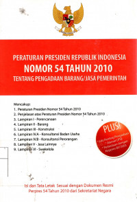 Peraturan Presiden RI Nomor 5 Tahun 2010 Tentang Pengadaan Barang/Jasa Pemerintah