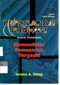 Periklanan Promosi Aspek Tambahan Komunikasi Pemasaran Terpadu Jilid 2