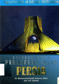 Ensiklopedia Peradaban Islam: Persia 8