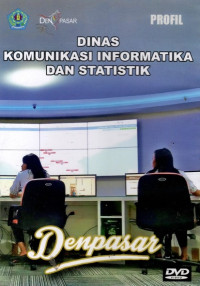 Profil Dinas Komunikasi Informatika Dan Statistik Denpasar