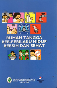 Rumah Tangga Ber-Perilaku Hidup Bersih dan Sehat