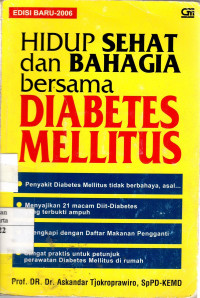 Hidup Sehat dan Bahagia Bersama Diabetes Mellitus