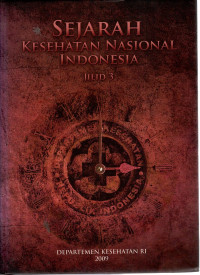 Sejarah Kesehatan Nasional Indnesia, Jiliid 3