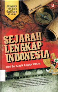 Sejarah Lengkap Indonesia: dari era klasik hingga terkini