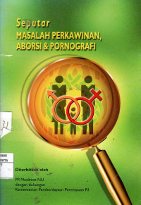 Seputar Masalah Perkawinan, Aborsi & Pornografi