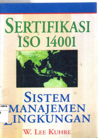 Sertifikasi ISO 14001 : Sistem Manajemen Lingkungan