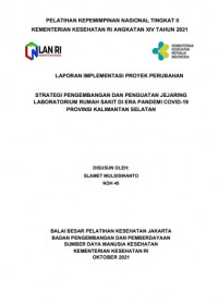 Strategi Pengembangan dan Penguatan Jejaring Laboratorium Rumah Sakit di Era Pandemi COVID-19 Provinsi Kalimantan Selatan