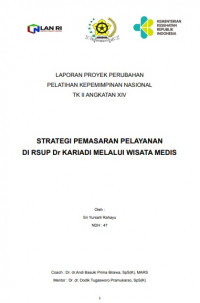 Strategi Pemasaran Pelayanan di RSUP Dr.Kariadi melalui Wisata Medis