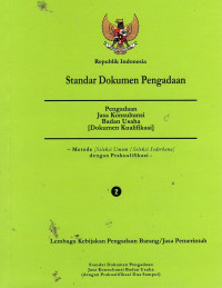 Standar Dokumen Pengadaan : Pengadaan Jasa Konsultasi Badan Usaha 2