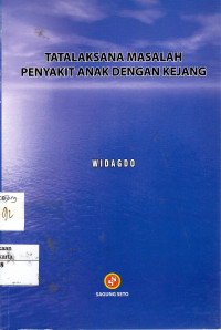 Tatalaksana Masalah Penyakit Anak Dengan Kejang