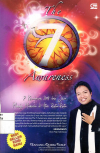 The 7 Awareness: 7 kesadaran hati dan jiwa menuju manusia di atas rata-rata