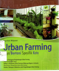 Urban Farming: gaya bertani spesifik kota