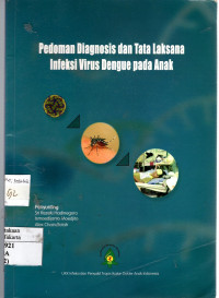 Pedoman Diagnosis dan Tata Laksana Infeksi Virus Dengue Pada Anak