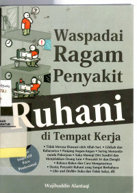 Waspada Ragam Penyakit Ruhani di Tempat Kerja