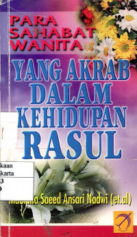 Para Sahabat Wanita yang Akrab dalam Kehidupan Rasul