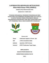 Standar Operasional Prosedur Pengendalian Obat Kadaluarsa dan Pemberian Informasi Melalui Leaflet/e-Leaflet kepada Pasien/Pengunjung sebagai Perlindungan Masyarakat dari Obat Kadaluarsa UPT Puskesmas Tegal Angus Kabupaten Tangerang