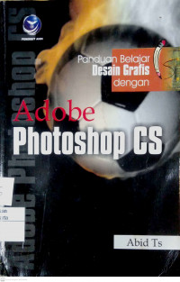 Panduan Belajar Desan Grafis dengan Adobe Photoshop CS