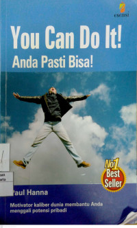 You Can Do It! = anda Pasti bisa!