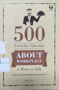 500 Everyday's Question to Write or Talk About at Workplace