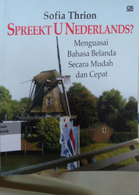 Spreekt Unederlans? menguasai bahasa Belanda secara mudah dan cepat