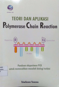 Teori dan Aplikasi Polymerase Chain Reaction