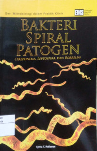 Bakteri Spiral Patogen: (treponema, leptospira, dan borrelia)