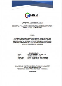 Peningkatan Penyediaan Informasi, Monitoring dan Evaluasi Sanitasi Total Berbasis Masyarakat (STBM) Berkelanjutan Melalui Kota Metro Ceria Dengan Air Sanitasi Layak Menuju Sanitasi Aman (KEMILAU TAMAN) Kota Metro Provinsi Lampung