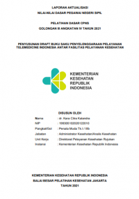 Penyusunan Draft Buku Saku Penyelenggaran Pelayanan Teelemedicine Indonesia Antar Fasilitas Pelayanan Kesehatan