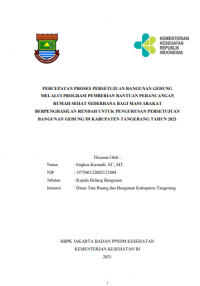 Percepatan Proses Persetujuan Bangunan Gedung Melalui Program Pemberian Bantuan Perancangan Rumah Sehat Sederhana Bagi Masyarakat Berpenghasilan Rendah Untuk Pengurusan Persetujuan Bangunan Gedung Di Kabupaten Tangerang Tahun 2021
