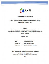 Optimalisasi Pelayanan di Kecamatan Metro Timur Kota Metro Provinsi Lampung melalui Implementasi Program Smart Village