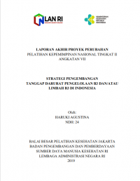STrategi Pengembangan Tanggap Darurat Pengelolaan B3 dan/Atau Limbah B3 di Indonesia