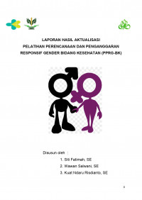Penerapan Rencana Aksi Responsif Gender Pada Pembangunan Gedung Radioterapi (Bunnker) di RSUP Fatmawati Jakarta