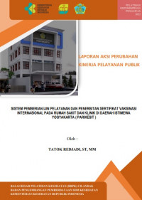 Sistem Pemberian Ijin Pelayanan dan Penerbitan Sertifikat Vaksinisasi Internasional pada Rumah Sakit dan Klinik di Daerah Istimewa Yogyakarta (PARIKESIT)