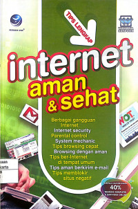 Tips Lengkap Internet Aman & Sehat