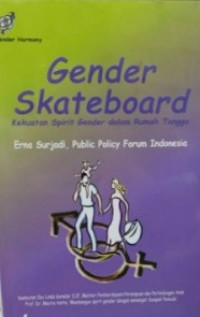 Gender Skateboard: kekuatan spirit gender dalam rumah tangga