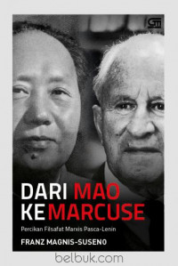 Dari Mao ke Marcuse: percikan filsafat Marxis pasca Lenin