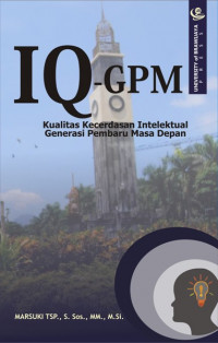 IQ-GPM: kualitas kecerdasan intelektual generasi pembaru masa depan