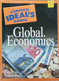 The Complete Ideal's Guides : Global Economics