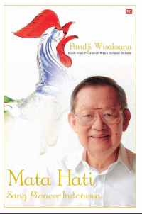 Image of Mata Hati Sang Pioneer Indonesia: biografi pandji wisaksana