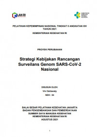 Strategi Kebijakan Rancangan Surveilans Genom SARS-CoV-2 Nasional